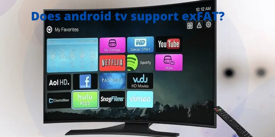 Does android tv support exFAT