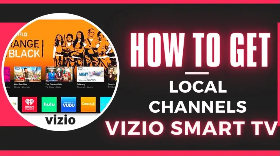 How to get local channels on Vizio Smart TV